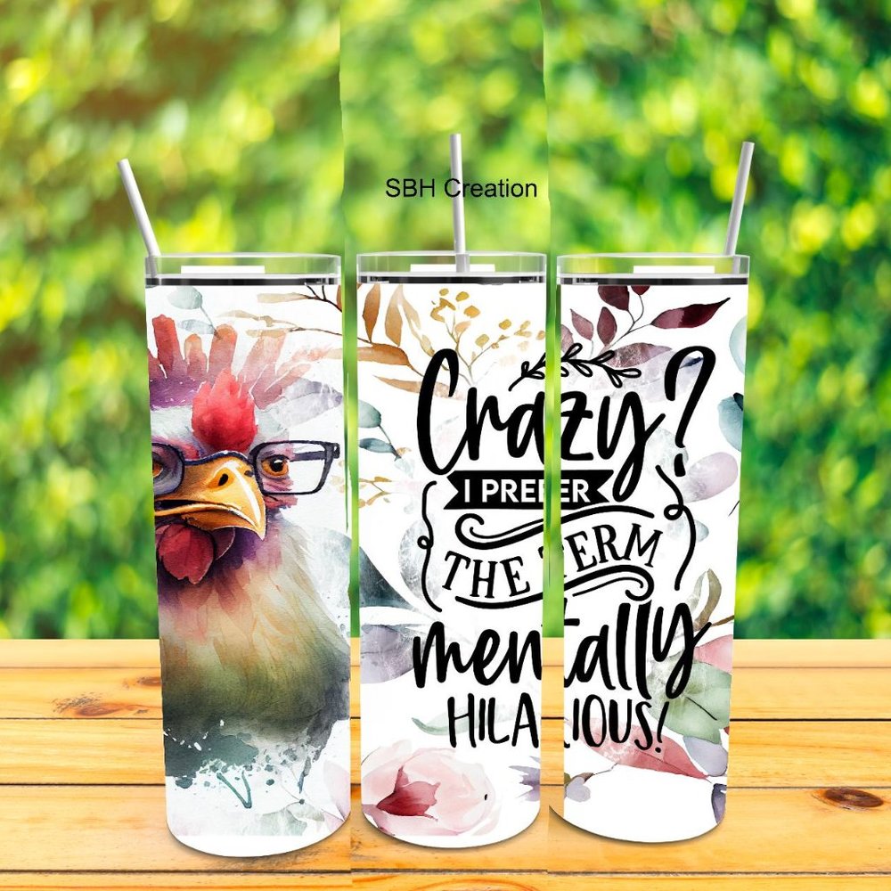 Crazy Chicken Tumbler